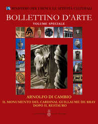Arnolfo di Cambio: Il Monumento del Cardinale Guillaume De Bray dopo il restauro